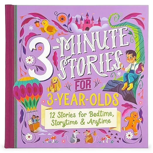 3-Minute Stories for 3-Year-Olds Read-Aloud Treasury, Ages 3-6