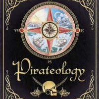 Pirateology: The Pirate Hunter's Companion